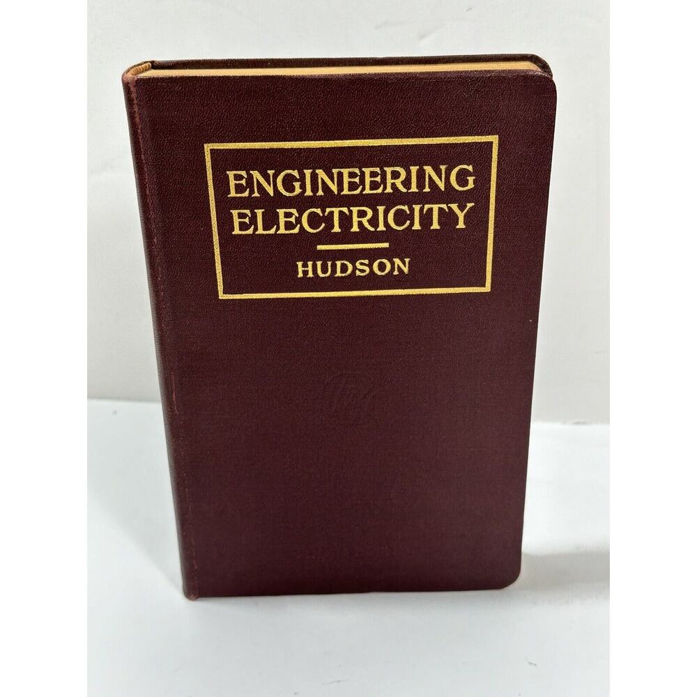Engineering Electricity 1941 Book‎ Hard Bound Ralph G. Hudson Third Edition VTG